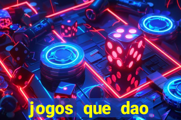 jogos que dao dinheiro sem deposito